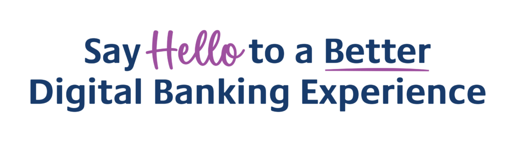 Hello Better Banking Experience