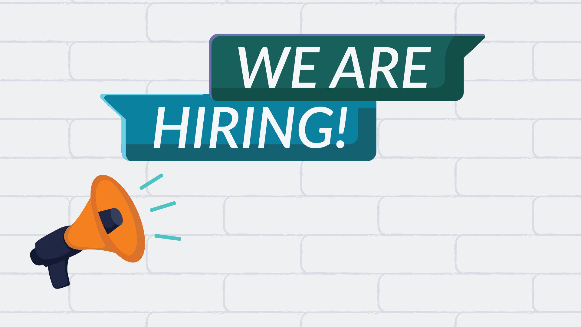 We Are Hiring