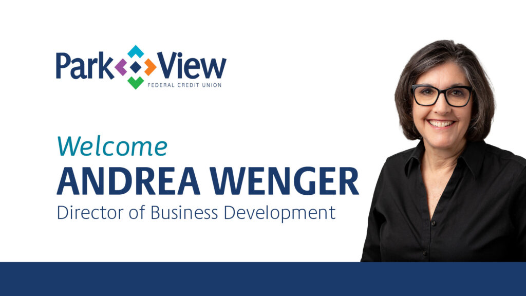 image of Andrea Wenger, Park View Federal Credit Union's Director of Business Development