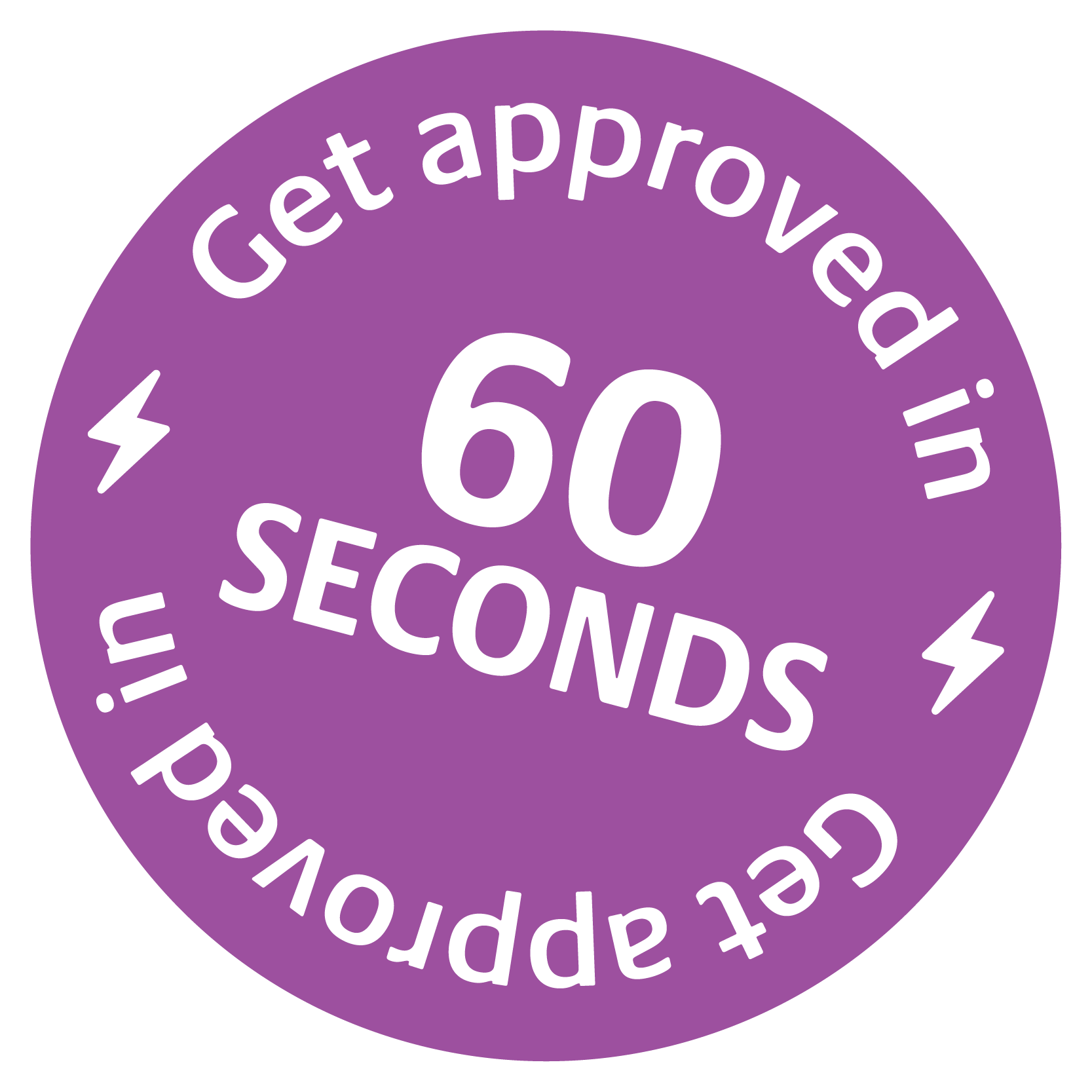 purple colored graphic stating that you can apply and get approved in 60 seconds.