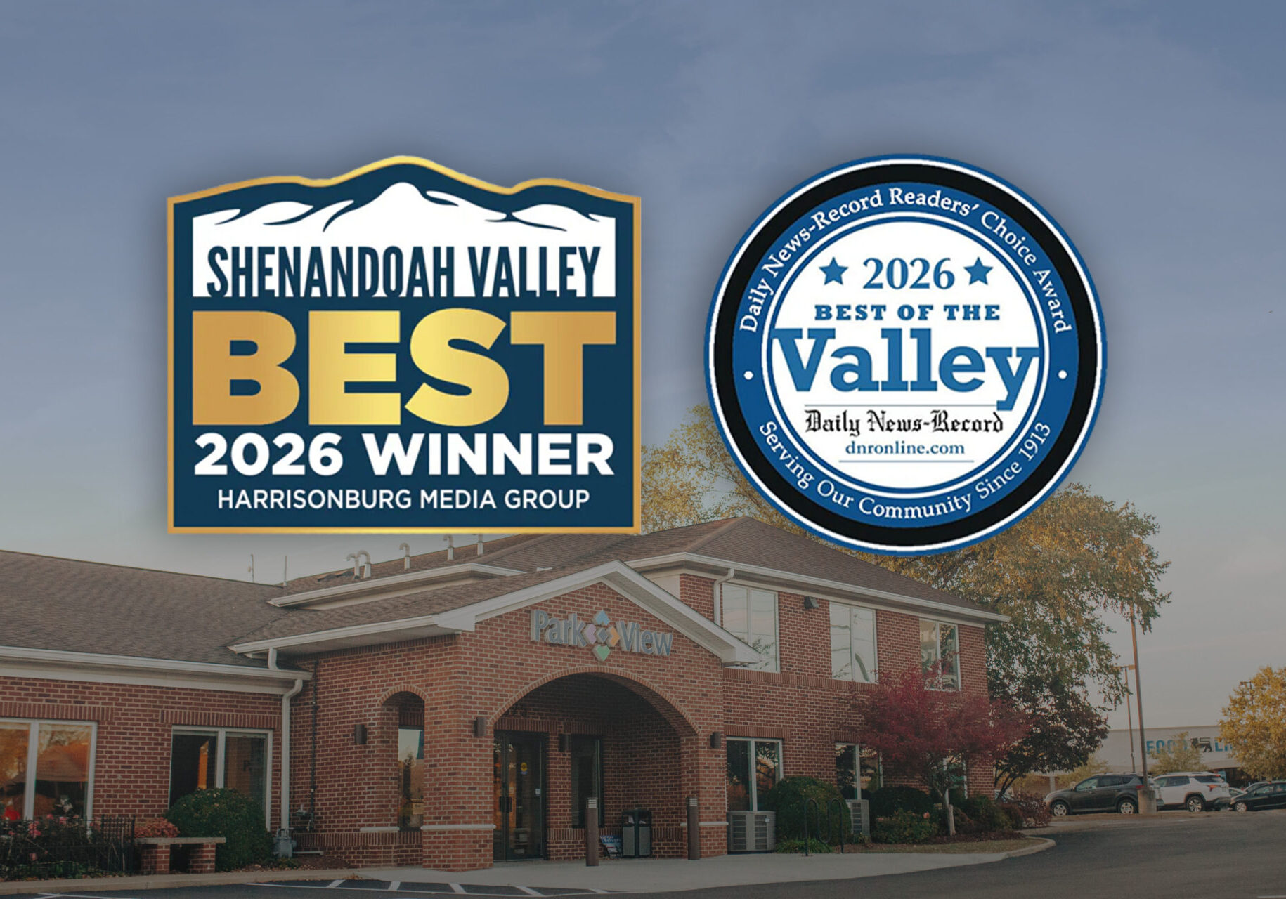 Two badges stating "Shenandoah Valley Best 2026 Winner" and "2026 Best of the Valley" are overlaid on a photo of a brick building with a Park View sign above the entrance.